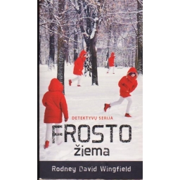 Frosto žiema / R. D. Wingfield