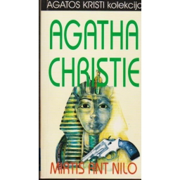 Mirtis ant Nilo / Agatha...