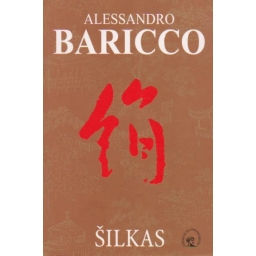 Šilkas / Alessandro Baricco