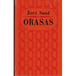 ORASAS / Žorž Sand