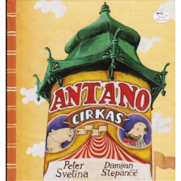 Antano cirkas / Peter...