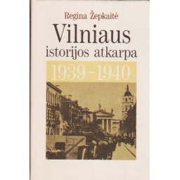 Vilniaus istorijos atkarpa...
