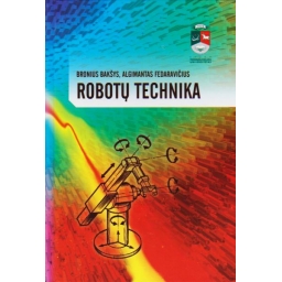 Robotų technika / Bronius...