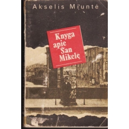 Knyga apie San Mikelę /...