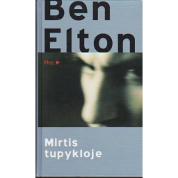 Mirtis tupykloje / Ben Elton