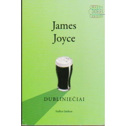 Dubliniečiai / James Joyce
