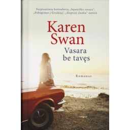 Vasara be tavęs / Karen Swan