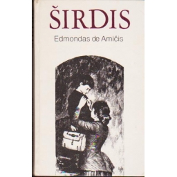 Širdis / Edmondas de Amičis