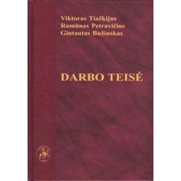 Darbo teisė / Tiažkijus V.,...