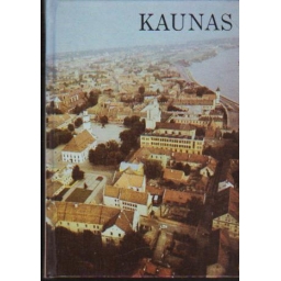 Kaunas / Ramutė Macienė