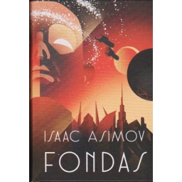 Fondas. 1 knyga / Isaac Asimov