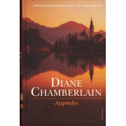 Atspindys / Diane Chamberlain