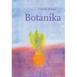 Botanika / Charles Kovacs