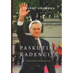 Paskutinė kadencija /...