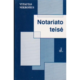 NOTARIATO TEISĖ / Vytautas...