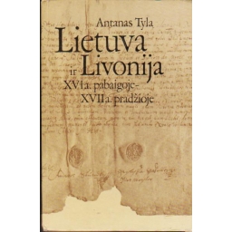 Lietuva ir Livonija XVI a....