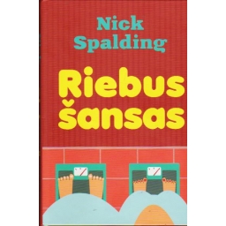 Riebus šansas / Nick Spalding