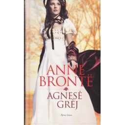 Agnesė Grėj / Anne Brontë