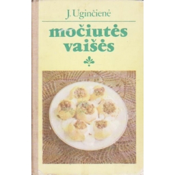 Močiutės vaišės / J. Uginčienė