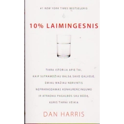 10% laimingesnis / Dan Harris