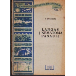 Langas į nematomą pasaulį /...
