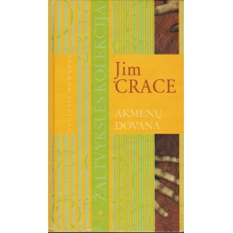 Akmenų dovana / Jim Crace