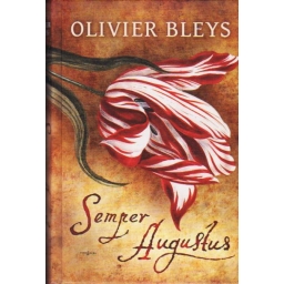 Semper Augustus / Olivier...