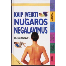 Kaip įveikti nugaros...