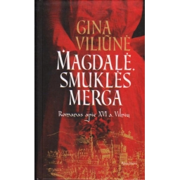 Magdalė, smuklės merga /...