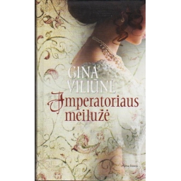 Imperatoriaus meilužė /...