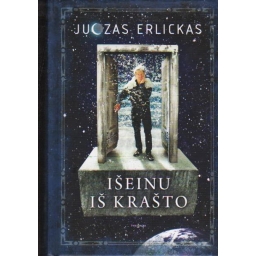 Išeinu iš krašto / Juozas...