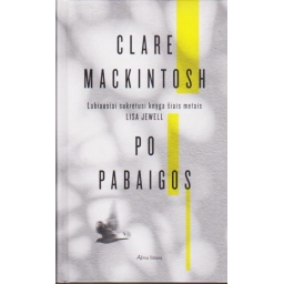 Po pabaigos / Clare Mackintosh