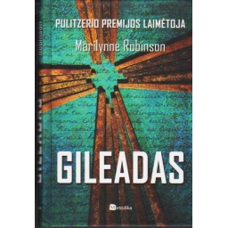 Gileadas / Marilynne Robinson