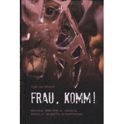 Frau, komm! / Ingo von Munch