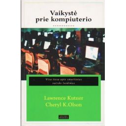 Vaikystė prie kompiuterio /...