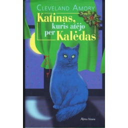 Katinas, kuris atėjo per...