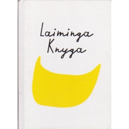 Laiminga knyga / Rimantė...