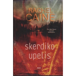 Skerdiko upelis / Rachel Caine