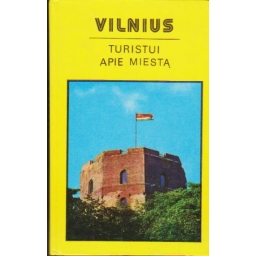 Vilnius. Turistui apie...