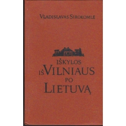 Iškylos iš Vilniaus po...