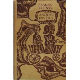 Ančiuko kryžius / Pranas...