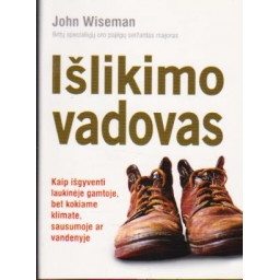Išlikimo vadovas / John...