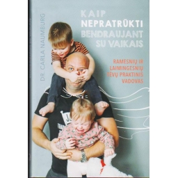 Kaip nepratrūkti...