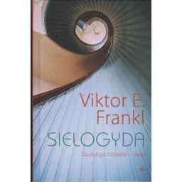 Sielogyda / Viktor E. Frankl