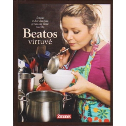Beatos virtuvė: šimtas ir...