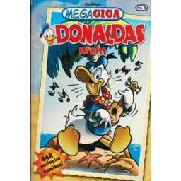 Mega Giga. Donaldas ir...