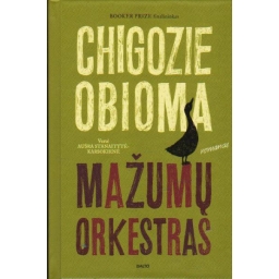 Mažumų orkestras / Chigozie...