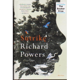 Sutrikę / Richard Powers