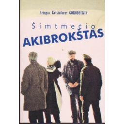Šimtmečio akibrokštas /...
