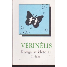 Vėrinėlis. Knyga auklėtojai...
